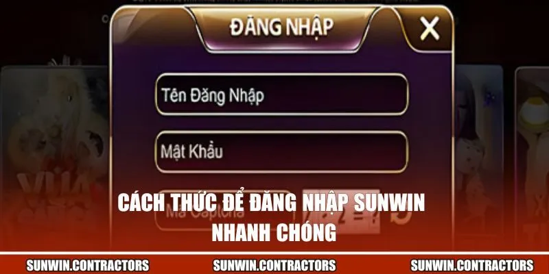 Cách thức để đăng nhập Sunwin nhanh chóng